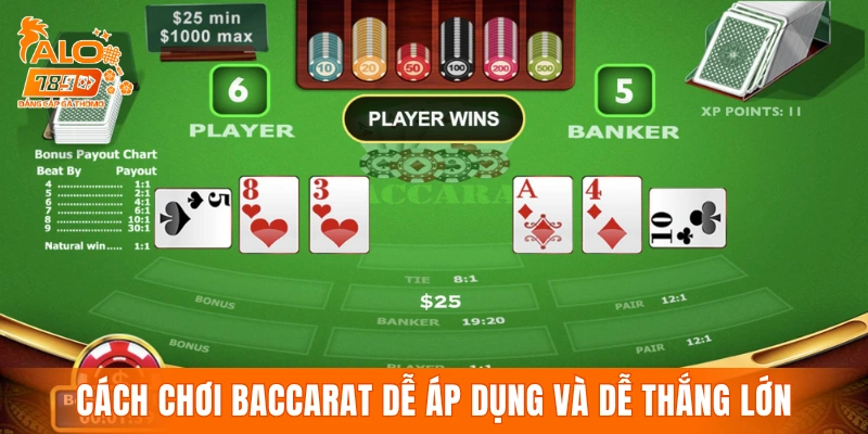 Bật mí cách chơi Baccarat online dễ áp dụng và dễ thắng lớn
