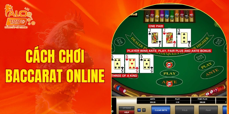 cách chơi Baccarat online
