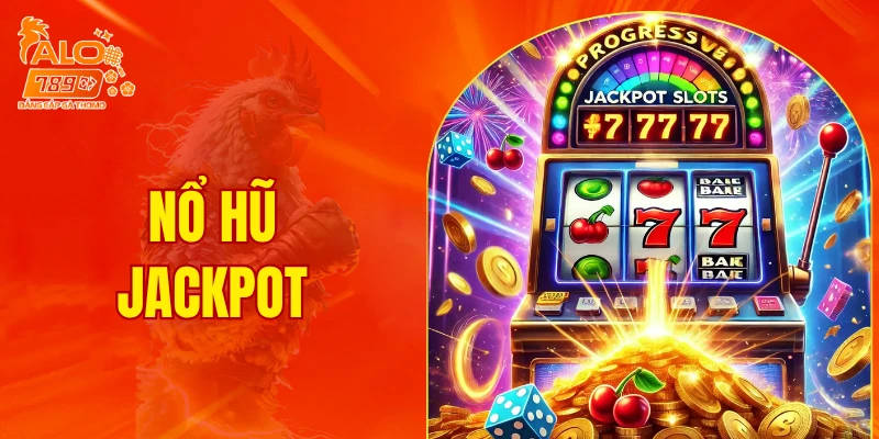 nổ hũ Jackpot