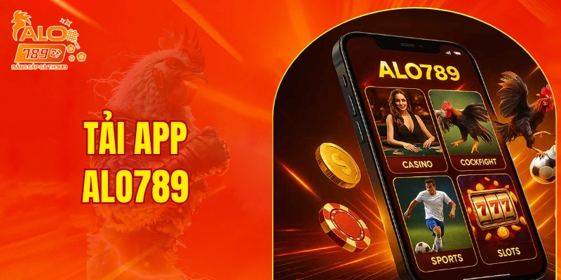 tải app ALO789